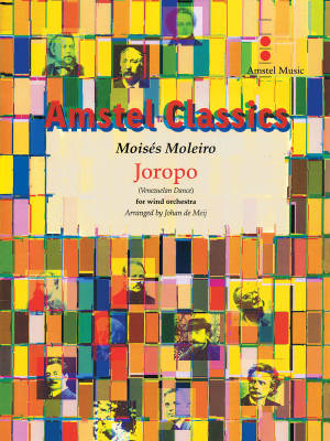 Amstel Music - Joropo - Moises Moleiro/de Meij - Concert Band - Gr. 3