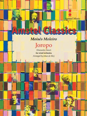 Amstel Music - Joropo - Moises Moleiro/de Meij - Concert Band - Gr. 3