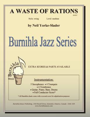 Burnihla Music - A Waste of Rations - Yorke-Slader - Ensemble de Jazz - Gr. Medium