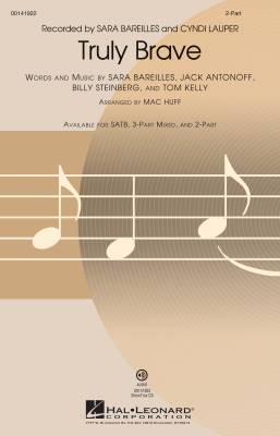 Hal Leonard - Truly Brave - Steinberg /Antonoff /Kelly /Bareilles /Huff - 2pt