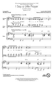 I Say a Little Prayer - David/Bacharach/Weir - SATB