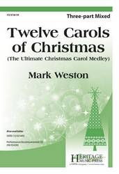 Twelve Carols of Christmas (Medley) - Weston - 3pt Mixed