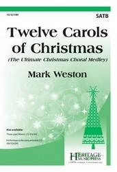 Twelve Carols of Christmas (Medley) - Weston - SATB