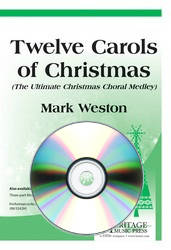 Heritage Music Press - Twelve Carols of Christmas (Medley) - Weston - Performance/Accompaniment CD
