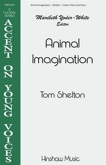 Animal Imagination - Jones/Shelton - Unison
