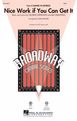 Nice Work If You Can Get It - Gershwin/Brymer - SSA