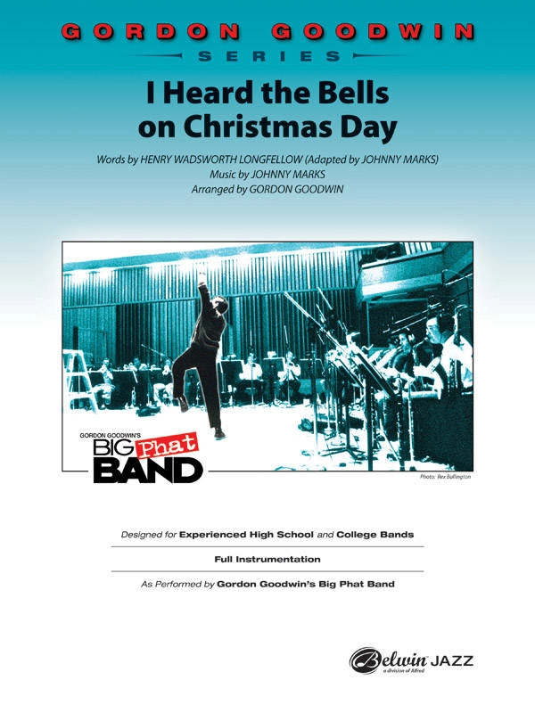 I Heard the Bells on Christmas Day - Longfellow /Marks /Goodwin - Jazz Ensemble - Gr. 6