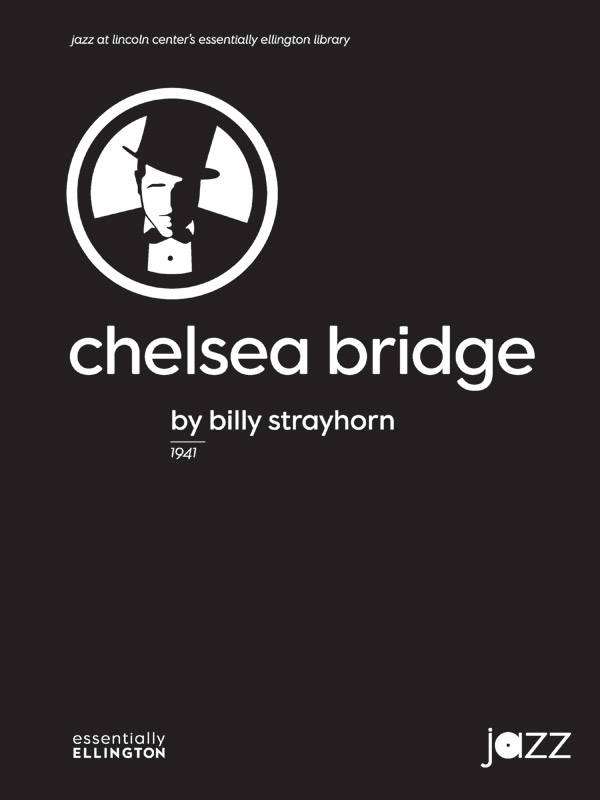 Chelsea Bridge - Strayhorn - Jazz Ensemble  - Gr. 4