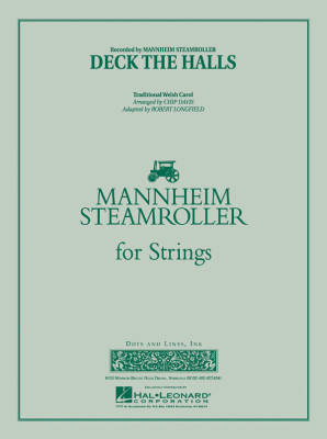 Hal Leonard - Deck the Halls (Mannheim Steamroller) - Longfield/Davis - String Orchestra - Gr. 3-4