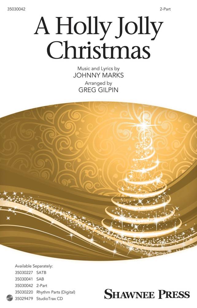 A Holly Jolly Christmas - Marks/Gilpin - 2pt