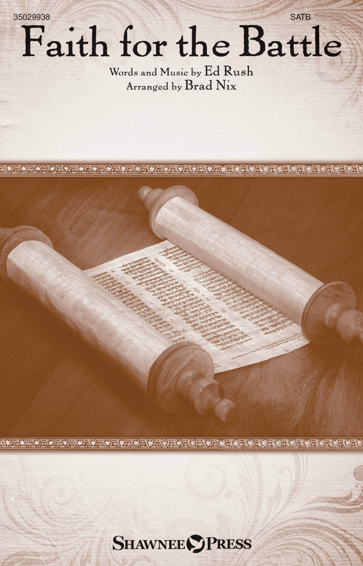 Faith for the Battle - Rush/Nix - SATB