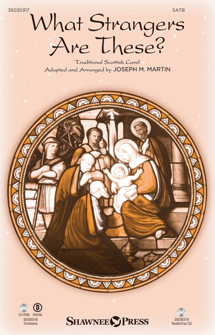 What Strangers Are These? - Traditional/Martin - SATB