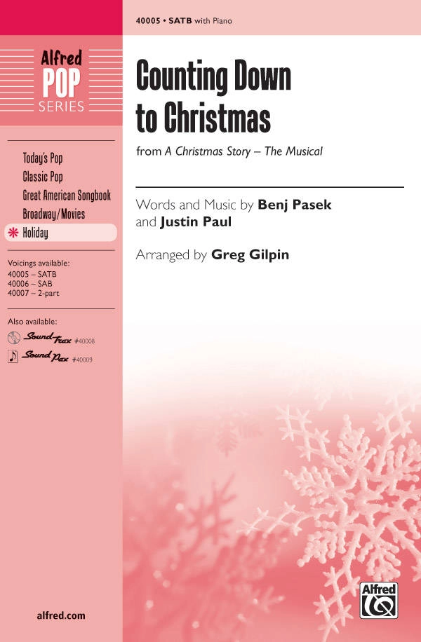 Counting Down to Christmas (from A Christmas Story: The Musical) - Pasek/Paul/Gilpin - SATB