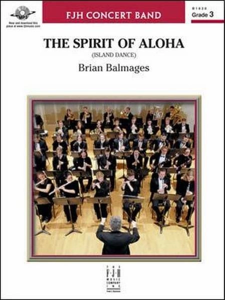 The Spirit of Aloha (Island Dance) - Balmages - Concert Band - Gr. 3