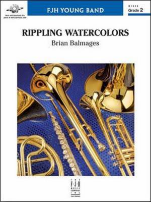 Rippling Watercolors - Balmages - Concert Band - Gr. 2