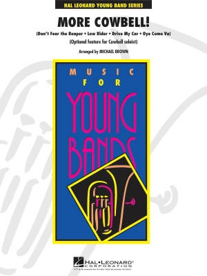 Hal Leonard - More Cowbell! (Optional Feature for Amateur Cowbell Soloist) - Brown - Concert Band - Gr. 3