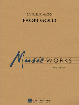 Hal Leonard - From Gold - Hazo - Concert Band - Gr. 3