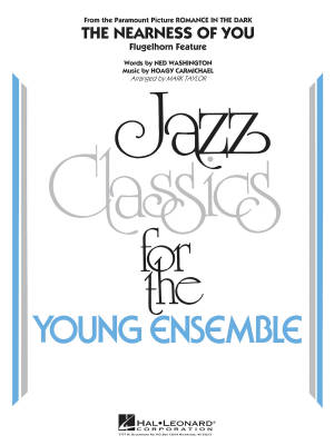 Hal Leonard - The Nearness of You (Flugelhorn Feature) - Carmichael/Taylor - Ensemble de Jazz - Niveau 3