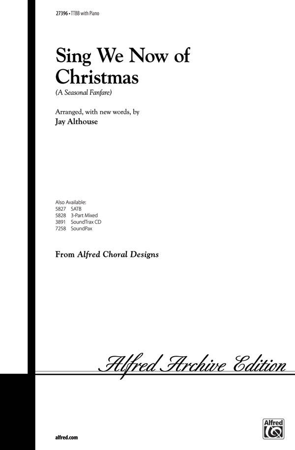 Sing We Now of Christmas (A Seasonal Fanfare) - French Carol/Althouse - TTBB