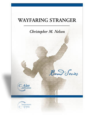 Wayfaring Stranger - Nelson - Concert Band - Gr. 4