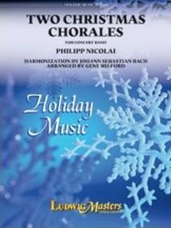 Two Christmas Chorales - Nicolai/Bach/Milford - Concert Band - Gr. 2
