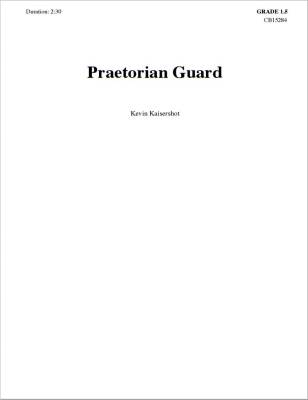 Praetorian Guard - Kaisershot - Concert Band - Gr. 1.5
