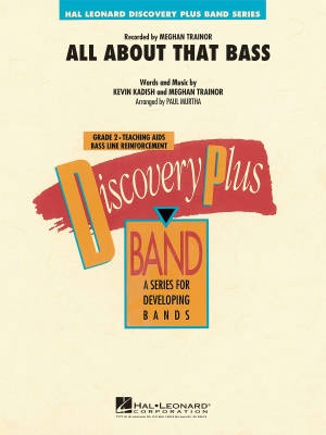 Hal Leonard - All About That Bass - Trainor/Kadish/Murtha - Concert Band - Gr. 2