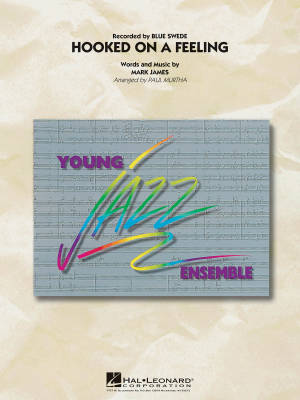 Hal Leonard - Hooked on a Feeling - James/Murtha - Jazz Ensemble - Gr. 3