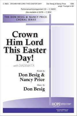 Crown Him Lord This Easter Day! - Besig/Price - SAB