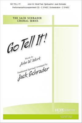 Hope Publishing Co - Go Tell It! - Spiritual/Schrader - SSATB