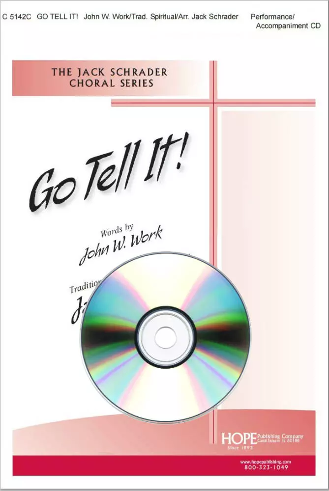 Go Tell It! - Spiritual/Schrader - Performance/Accompaniment CD