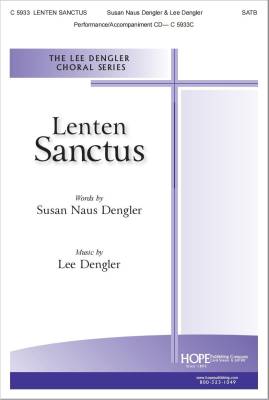 Hope Publishing Co - Lenten Sanctus - Dengler - SATB