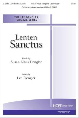 Hope Publishing Co - Lenten Sanctus - Dengler - SATB