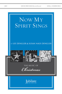 Alfred Publishing - Now My Spirit Sings - Dengler/Dengler - SATB