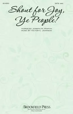 Shout for Joy, Ye People! - Martin/Johnson - SATB