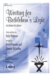 Lorenz Publishing Co. - Waiting for Bethlehems Light - Peterson/McCartha - SATB