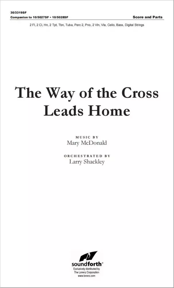 The Way of the Cross Leads Home - Pounds/Mcdonald - Orchestral Accompaniment Score/Parts