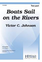 Heritage Music Press - Boats Sail on the Rivers - Rossetti/Johnson - 2pt