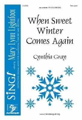 When Sweet Winter Comes Again - Gray - 2pt