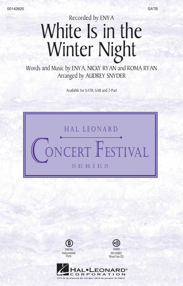 White Is in the Winter Night - Enya/Ryan/Snyder - SATB