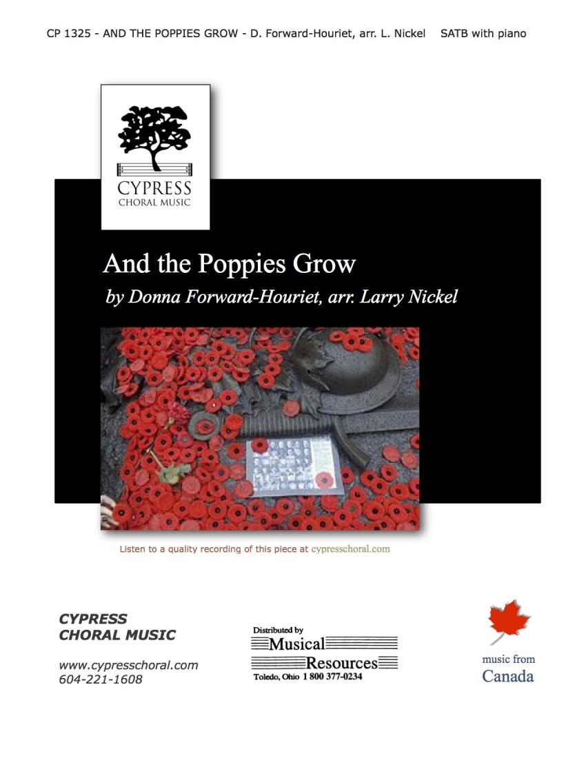 And the Poppies Grow - Forward-Houriet/Nickel - SATB