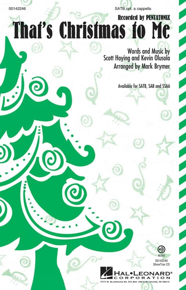 That\'s Christmas to Me - Hoying/Olusola/Brymer - SATB