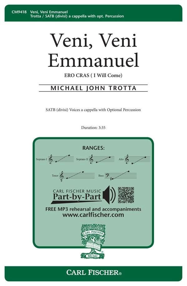 Veni, Veni Emmanuel ERO CRAS ( I Will Come) - Trotta - SATB