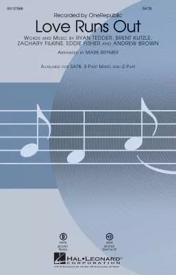 Love Runs Out - OneRepublic/Brymer - SATB