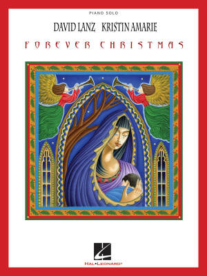 Hal Leonard - David Lanz & Kristin Amarie - Forever Christmas - Piano - Book