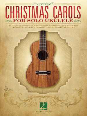 Hal Leonard - Christmas Carols for Solo Ukulele - Tenor Ukulele