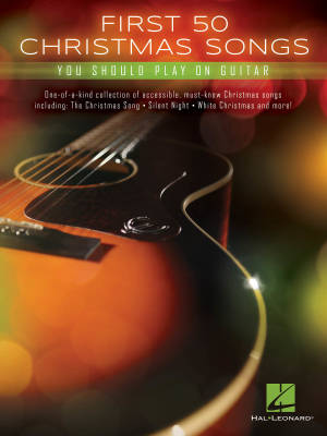 Hal Leonard - First 50 Christmas Songs You Should Play on Guitar - Guitar TAB - Book