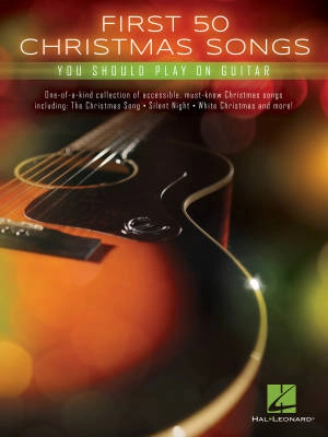 Hal Leonard - First 50 Christmas Songs You Should Play on Guitar - Guitar TAB - Book