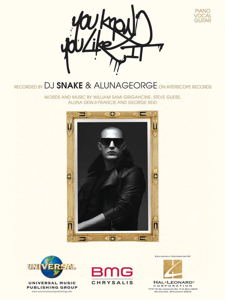 You Know You like It - DJ Snake/Francis/Reid - Piano/Vocal/Guitar