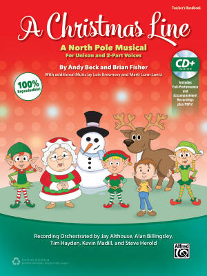 Alfred Publishing - A Christmas Line (Musical) - Beck /Fisher /Brownsey /Lantz - Teachers Handbook/CD Kit